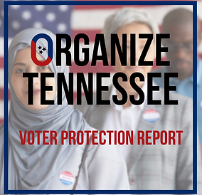 Organize Tennessee Voter Protection Report cover